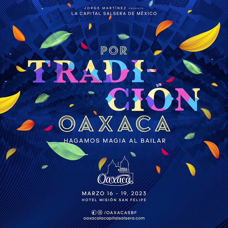 Oaxaca Salsa & Bachata Festival 2023